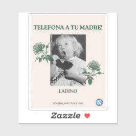 Bel je moeder! Ladino Sticker