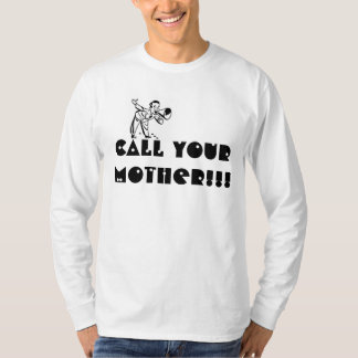 Bel je moeder!! Novelty T-shirt. T-shirt