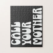 Bel je moeder Quote Funny Gag Gift van mama Legpuzzel (Verticaal)