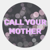 Bel je moeder ronde op maat gemaakte ronde sticker (Voorkant)