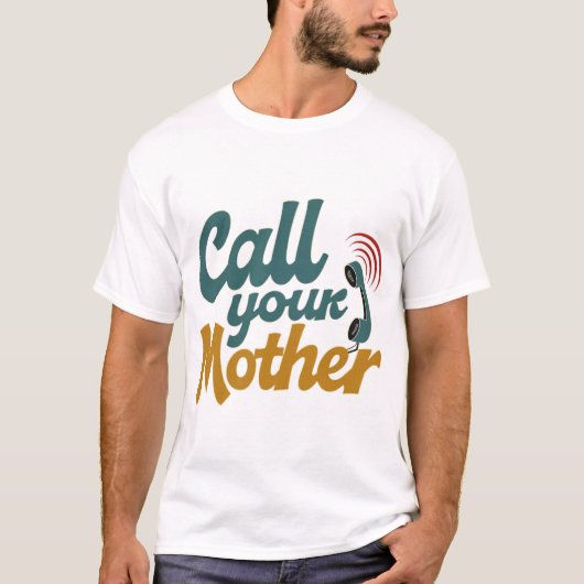 Bel je moeder t-shirt (Voorkant)