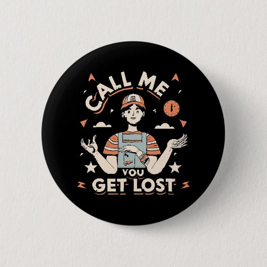 bel me als je verdwaald bent ronde button 5,7 cm (Voorkant)