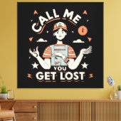 bel me als je verdwaalt canvas afdruk (Insitu (Woonkamer))