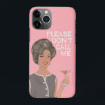 Bel me alsjeblieft niet. iPhone 11Pro hoesje<br><div class="desc">Bel me alsjeblieft niet.</div>