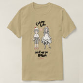 Bel me Cute en koop me Boba T-shirt (Design voorkant)