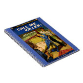 Bel me Killer pulp ficcover Notitieboek (Rechterzijde)