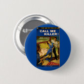Bel me Killer pulp ficcover Ronde Button 5,7 Cm (Voorkant /achterkant)