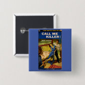 Bel me Killer pulp ficcover Vierkante Button 5,1 Cm (Voorkant /achterkant)