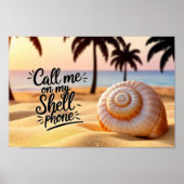 Bel me op mijn Shell-telefoon Poster (Voorkant)