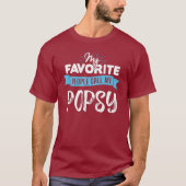 Bel me Popsy voor mannen Pap Fathers Day Gift T-shirt (Voorkant)