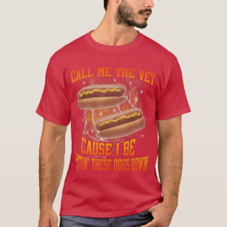 Bel me vet want ik ben grappig harde hotdog meme B T-shirt