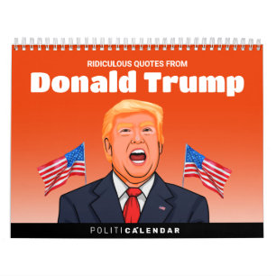 Belachelijke citaten van Donald Trump Kalender