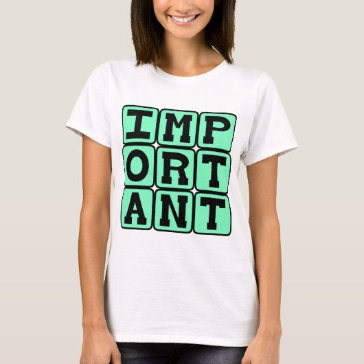 Belangrijke, speciale persoon t-shirt (Voorkant)