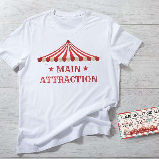 Belangrijkste attractie Circus Verjaardag Thema Fe T-shirt