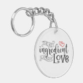 Belangrijkste ingrediënt is liefde Valentijn | But Sleutelhanger (Voorkant Links)