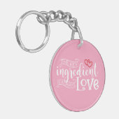 Belangrijkste ingrediënt is liefde Valentijn | But Sleutelhanger (Voorkant Links)