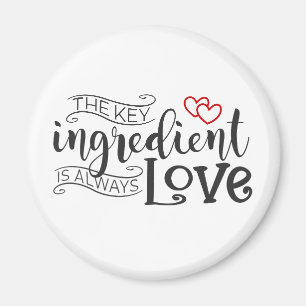 Belangrijkste ingrediënt is Love Valentijn   Magne Magneet