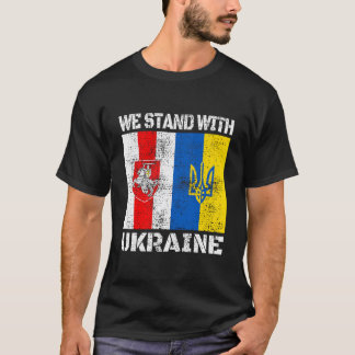 Belarusian Support Ukrainian Stand With Ukraine Be T-shirt