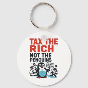 Belast De Rijken Niet De Pinguïns Grappig Anti Tru Sleutelhanger