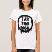 Belasting de rijke originele T-shirt (Voorkant)