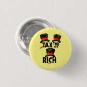 Belasting de rijken (in nood) ronde button 3,2 cm (Voorkant /achterkant)