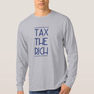 Belasting de rijken! t-shirt