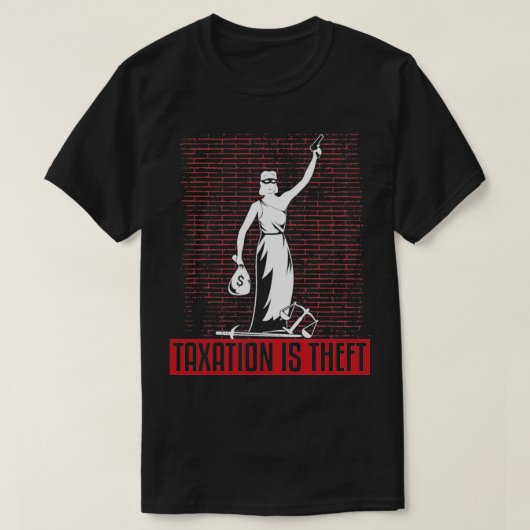Belasting is Theft Accountant Joke T-shirt (Design voorkant)