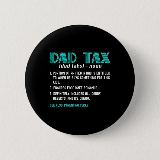 Belasting Shirt Grappig Papa Belasting Definitie V Ronde Button 5,7 Cm (Voorkant)