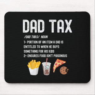 Belastingdefinitie Funny Fathers Day Daddy Humor P Muismat
