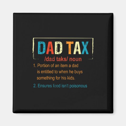 Belastingdefinitie Funny Fathers Day Mannen Jongen Magneet (Voorkant)