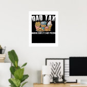 Belastingdefinitie Papa Belastingdienst Zorg ervoo Poster (Thuiskantoor)