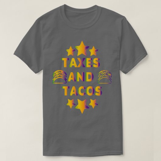 Belastingen en taco's t-shirt (Design voorkant)