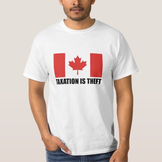BELASTINGEN ZIJN DAN OOK VAN TOEPASSING - CANADA T-SHIRT (Voorkant)