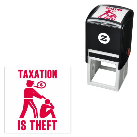 Belastingen zijn diefstal van zelfinktzegels  zelfinktende stempel (In situ)