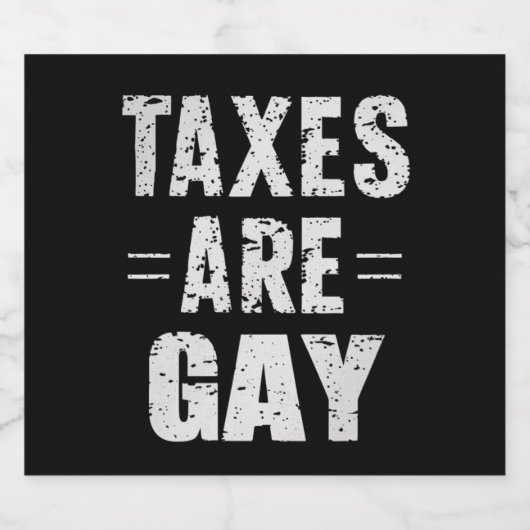 Belastingen zijn homo bier etiket (Enkel label)