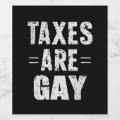 Belastingen zijn homo wijn etiket (Enkel label)