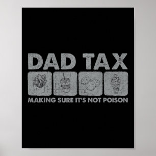 Belastingen zorgen dat het geen gif grappige vader poster