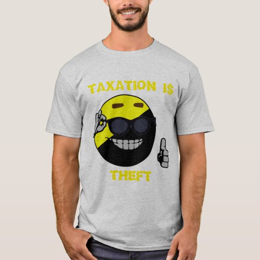 Belastingheffing is het Man van de diefstal-ancap T-shirt (Voorkant)