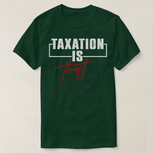Belastingheffing is Theft IRS Accountant CPA EA Ta T-shirt (Design voorkant)