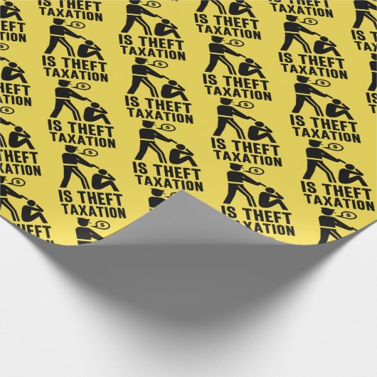 Belastingheffing is Theft Wrapping Paper Cadeaupapier (Hoek)