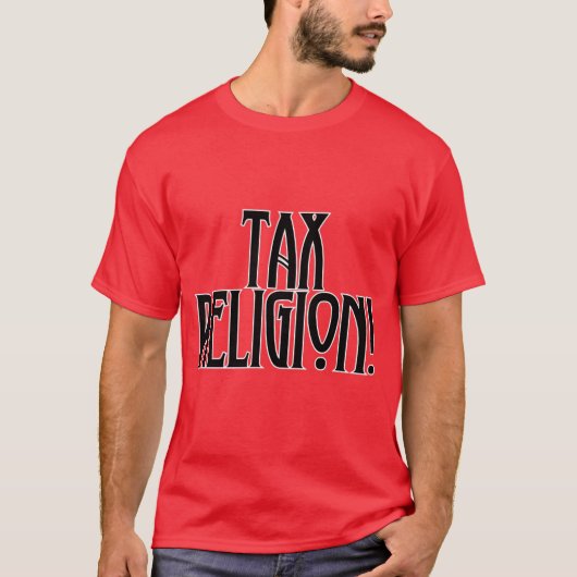 Belastingreligie! T-shirt (Voorkant)