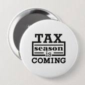 Belastingseizoen komt eraan ronde button 4,0 cm (Voorkant /achterkant)