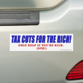 Belastingverlagingen voor de rijken! bumpersticker (Op auto)
