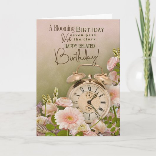 Belated Birthday Floral Greeting Vintage Clock Kaart (Voorkant)