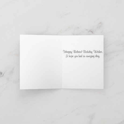 Belated Birthday Kaart (Binnen)