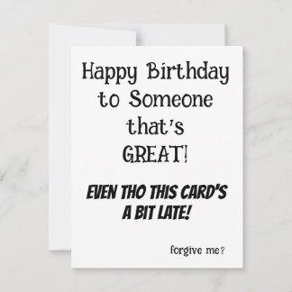 BELATED Birthday Kaart for Iedereen - FUNNY