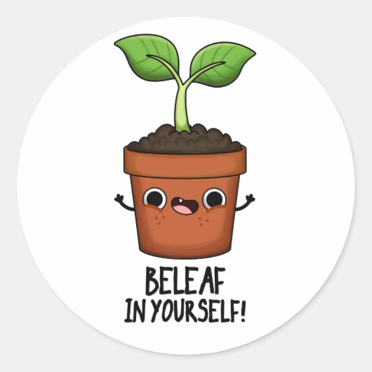Beleaf in Yourself Funny Plant Pun Ronde Sticker (Voorkant)