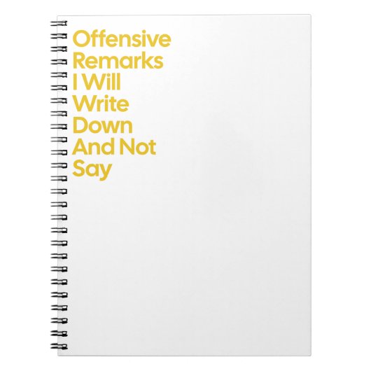 Beledigende opmerkingen zal ik niet maken notitieboek (Voorkant)