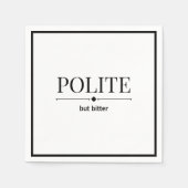 Beleefd maar bitter sarcastisch servet (Voorkant)