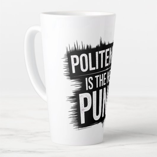 Beleefdheid is het nieuwe Punk Latte Mok (Linkerhoek)